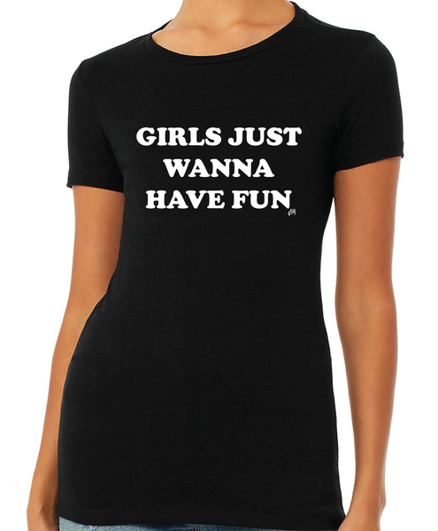 Girls Just Wanna Have Fun